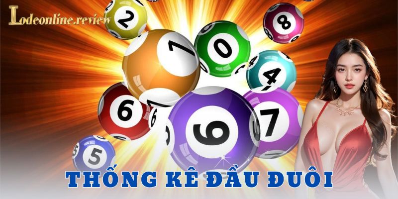 Thống kê đầu đuôi - lô đề online