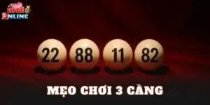 Mẹo Chơi 3 Càng