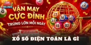 Xổ Số Điện Toán Là Gì